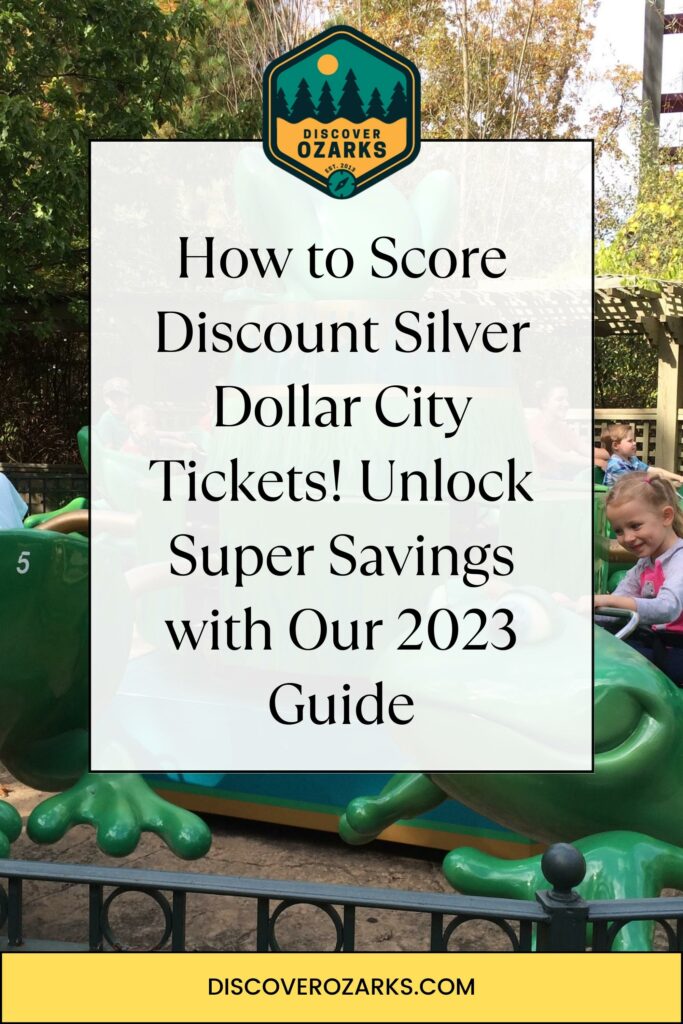 Discount Silver Dollar City Tickets in 2023